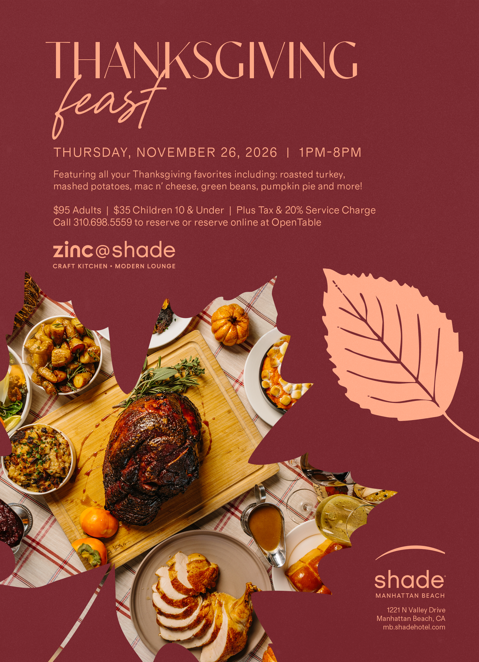 Event flyer for Thanksgiving Feast at Shade Hotel Manhattan Beach featuring all your Thanksgiving favorites. Reserve on OpenTable.